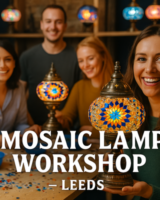 Mosaic Lamp Workshop in Leeds – A Hands-On Craft Course Full of Color & Culture